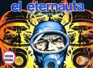 &quot;El eternauta&quot; de Héctor Germán Oesterheld y Francisco Solano López, primera gran novela gráfica latinoamericana